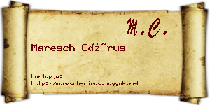 Maresch Círus névjegykártya